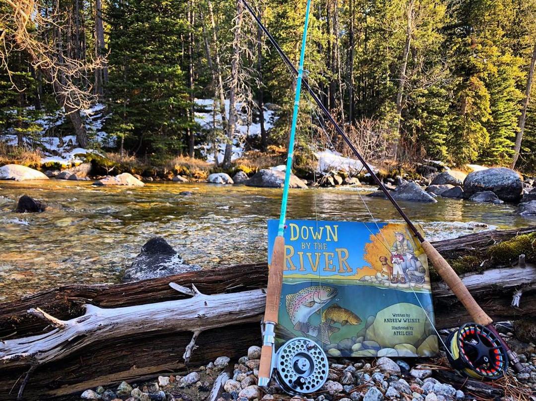 DOWN BY THE RIVER: A FAMILY FLY FISHING STORY